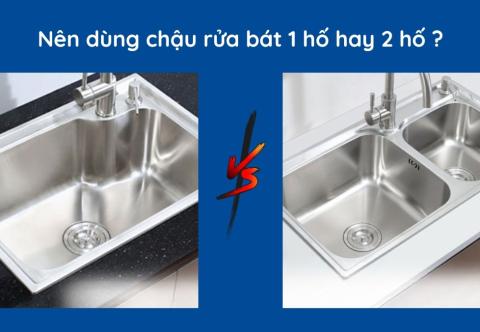 So sánh chậu rửa bát một hộc và hai hộc: Lựa chọn nào tối ưu cho căn bếp 2026?