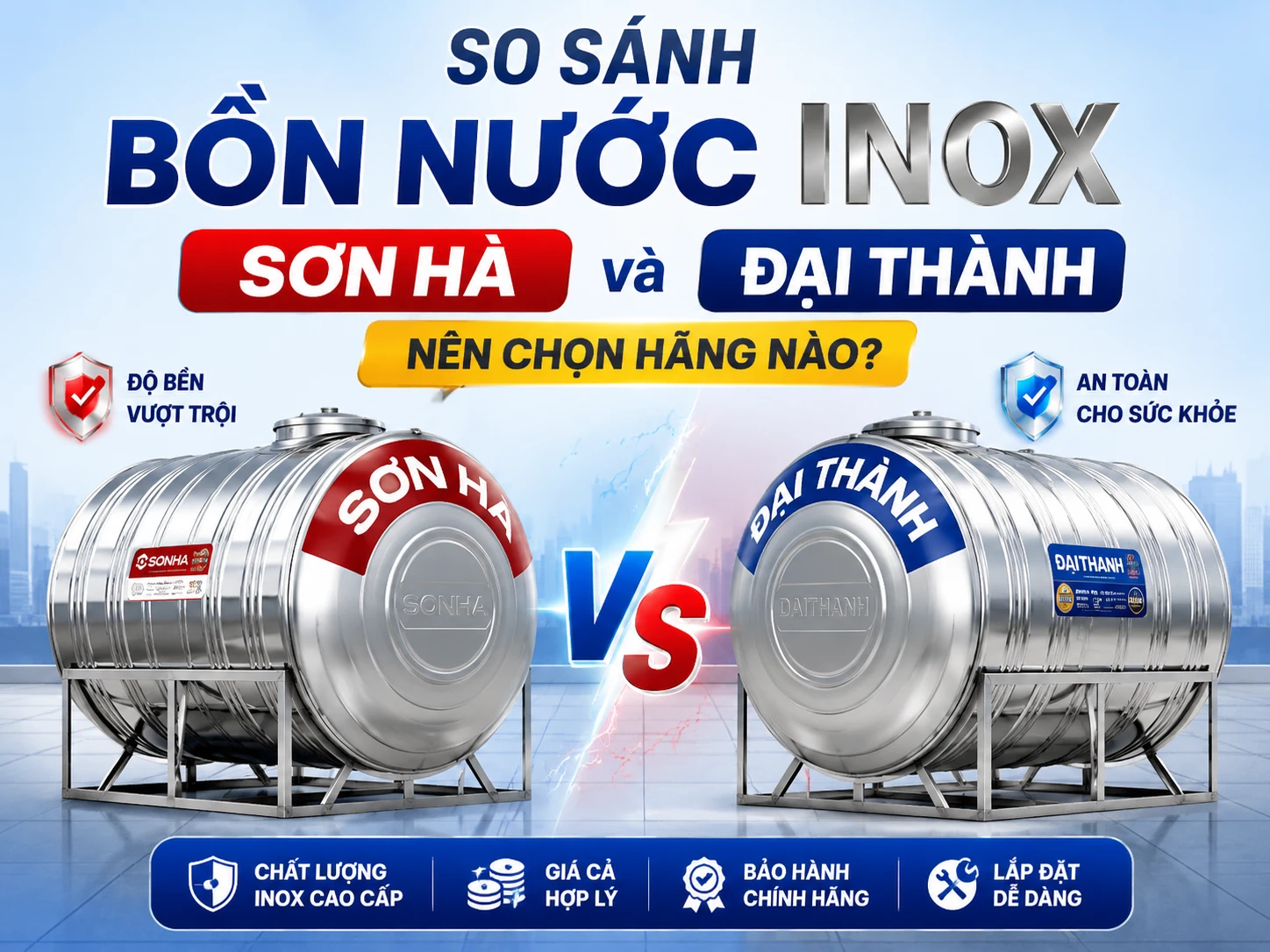 So sánh bồn nước inox Sơn Hà và Đại Thành cùng dung tích