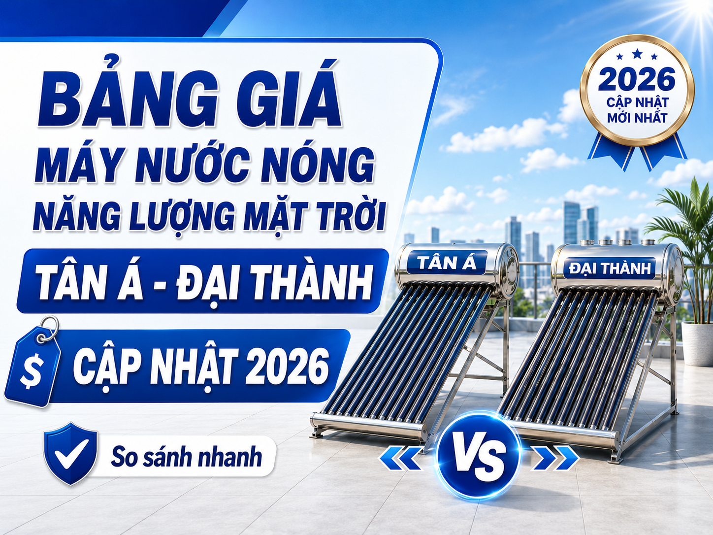 Bảng giá máy nước nóng năng lượng mặt trời Tân Á Đại Thành 2026