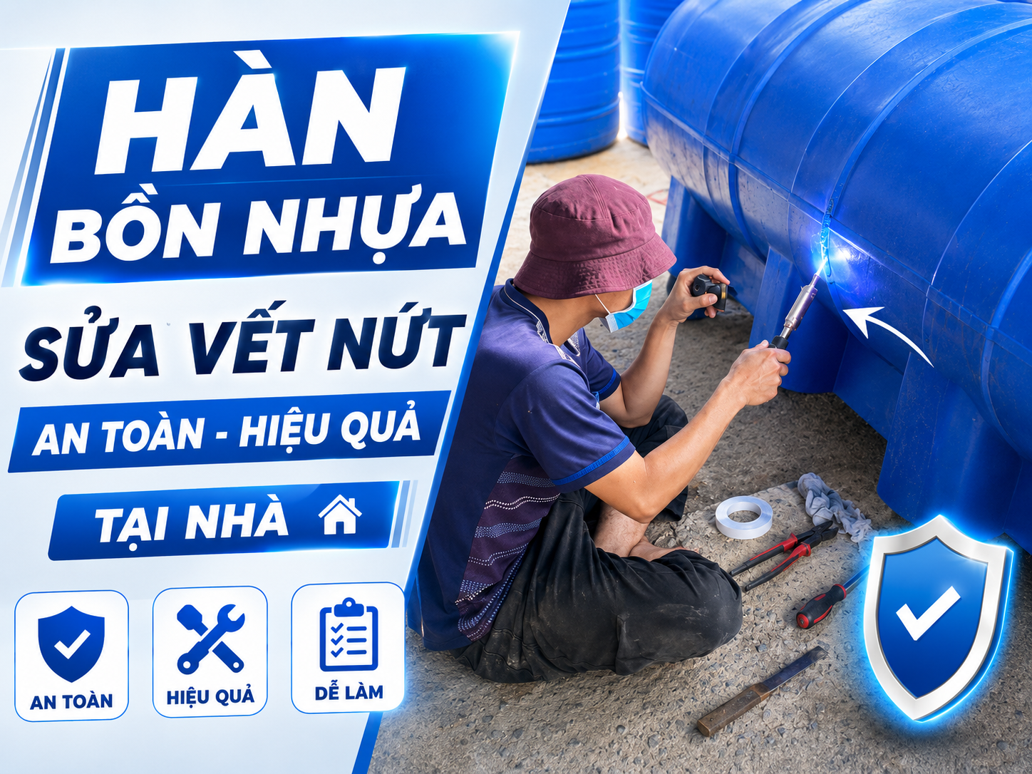 Hàn bồn nước nhựa tại nhà để xử lý vết nứt trên thân bồn