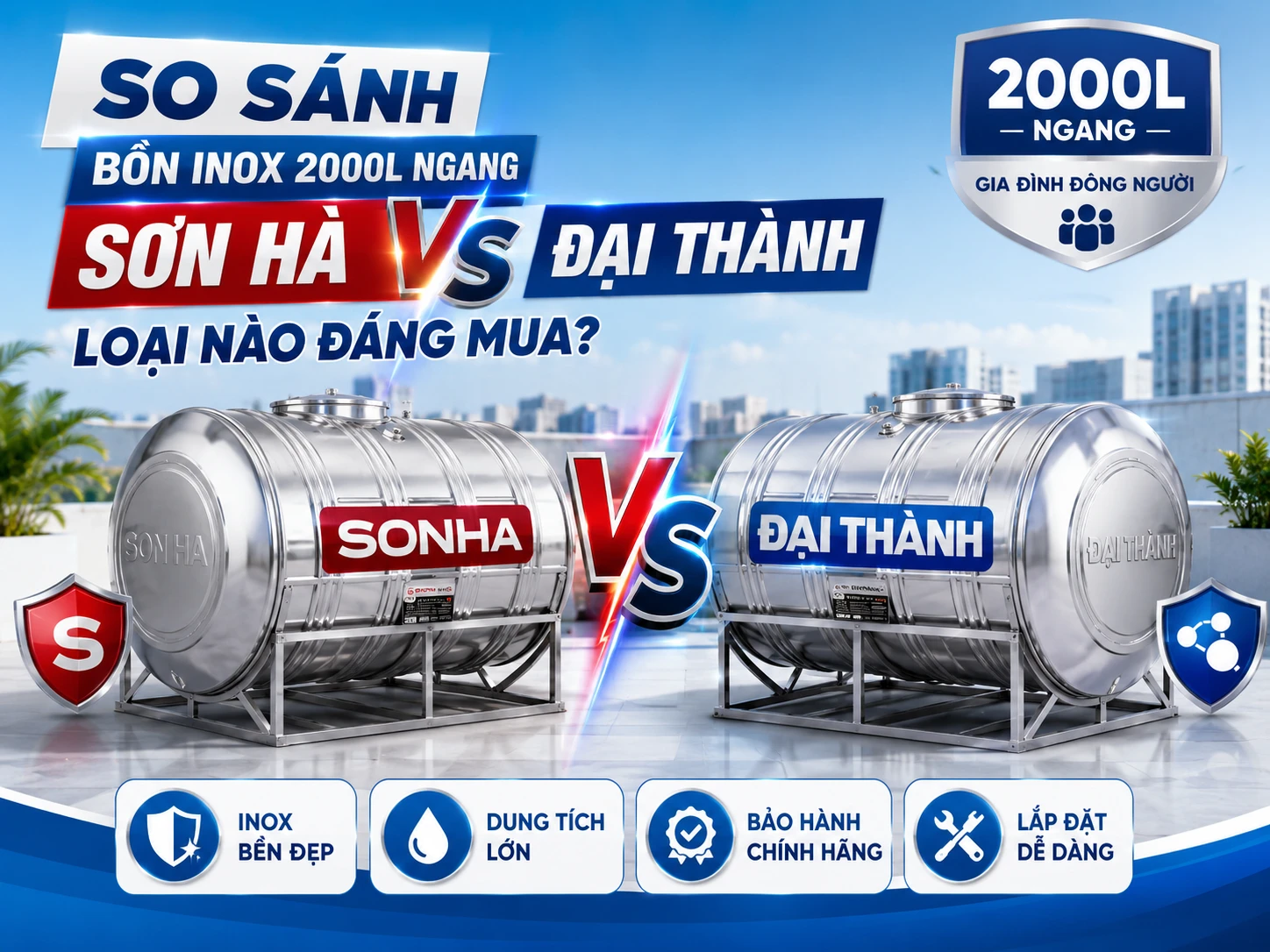 So sánh bồn inox Sơn Hà 2000L ngang và bồn inox Đại Thành 2000L ngang